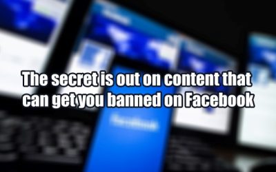 The secret is out on content that can get you banned on Facebook